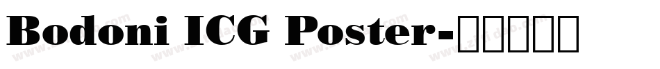 Bodoni ICG Poster字体转换